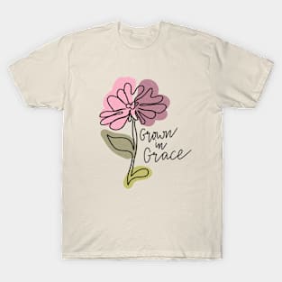 Grown In grace Christian Quote T-Shirt